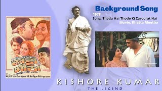 Thoda Hai Thode Ki Zaroorat Hai  Background Song  Khatta Meetha  Lata Mangeshkar  Kishore Kumar [upl. by Haberman]