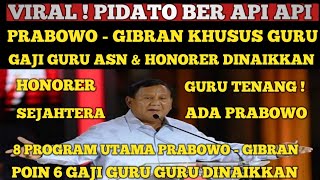 PIDATO RESMI PRABOWO  GIBRAN KHUSUS UNTUK KENAIKAN GAJI GURUTNIPOLRI amp KESEJAHTERAAN HONORER [upl. by Brackett246]