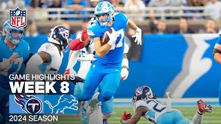 Tennessee Titans vs Detroit Lions  2024 Week 8 Game Highlights [upl. by Htebazileharas]