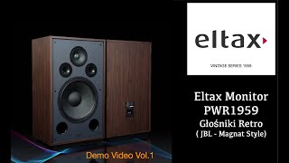 Eltax Monitor PWR1959  Głośniki Retro  JBL  Magnat Style [upl. by Olegnaid]