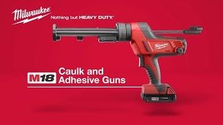 Milwaukee® M18™ Caulk and Adhesive Guns [upl. by Nnylrac]