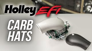 Holley EFI Carb Hats [upl. by Roer]