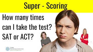 How many times can I take the SAT or ACT College Admissions [upl. by Ahseken]