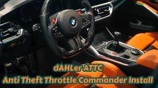 dAHLer ATTC AntiTheft Throttle CommanderInstall on G80 M3 [upl. by Cowan]