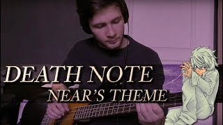 Death Note OST  Nears Theme A  Guitar Cover [upl. by Lorens582]