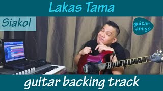 Lakas tama  Guitar backing track  Siakol [upl. by Almat580]