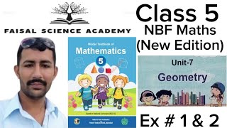 Class 5 Maths Unit 7 Exercise 1 amp2 Geometry NBF Maths New Book FaisalScienceAcademy [upl. by Lucho880]