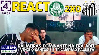 REACT PALMEIRAS 2X0 SANTOS FINAL PAULISTÃO 2024 [upl. by Hamner]