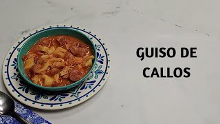 Cómo Hacer Guiso de Callos [upl. by Aseneg]