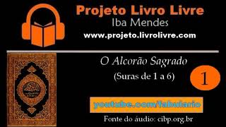 O Alcorão Sagrado Audiolivro Parte 1 [upl. by Anelaj]