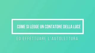 Come leggere il contatore della luce e fare lautolettura in 30 secondi [upl. by Sankey]