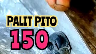 PALIT PITO 150 [upl. by Durwyn]