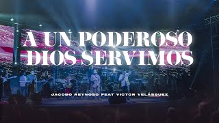 A UN PODEROSO DIOS SERVIMOS FEAT VICTOR VELASQUEZ  VIDEO OFICIAL  LOS UNGIDOS DE CRISTO [upl. by Graces860]