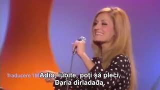 Dalida Darla Dirladada traducere română [upl. by Ramej]