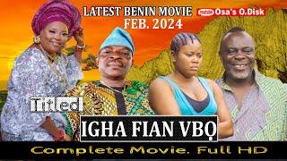 LATEST BENIN MOVIE TITED IGHAFIANVBO [upl. by Ahsram741]