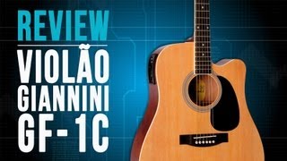 Conheça o violão GF1C da Giannini no TVCifras Review [upl. by Elum]