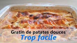 RECETTE facile amp rapide  255 Kcal  Gratin aux patates douces  végétarien amp sans gluten [upl. by Swanhilda]