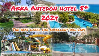 Akka Antedon Hotel 5 🌟 2024  Beldibi Kemer Turkey rooms restaurant beach aqua park 🌴🏖️ [upl. by Wolk608]