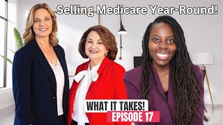 How to sell Medicare all Year Round  Mentorship  Community Partnerships WHAT IT TAKES Ep 17 [upl. by Ulphi582]