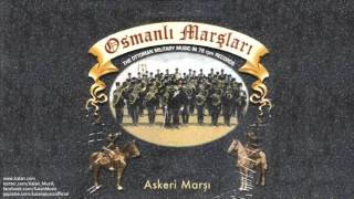 Askeri Marşı  Osmanlı Marşları © 1999 Kalan Müzik [upl. by Schofield]