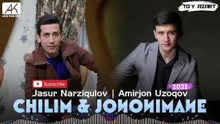 SAXTASH BUDAS JASUR NARZIQULOV amp AMIRJON UZOQOV  CHILIM  JONONIMANE  FOLKLOR 2021 SAMARQAND TUY [upl. by Egap]