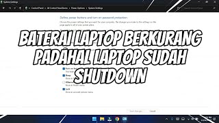 Cara Mengatasi Baterai Berkurang Padahal Laptop Mati atau Shutdown [upl. by Assirolc]