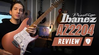 REVIEW 2023 Ibanez Prestige AZ2204 HRM [upl. by Hasheem703]