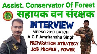 Assistant Conservator of Forest  ACF  Interview [upl. by Raual]