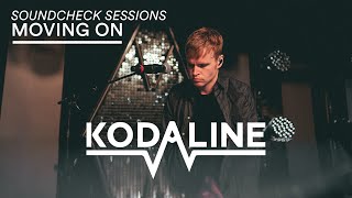 Kodaline  Moving On Soundcheck Sessions [upl. by Pia]