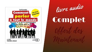 Livre Audio  Comment parler à tout le monde LivreAudio LeilLowndes [upl. by Panter]