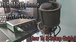 How to Setup an XLR Mic  Audio Interface Setup for Youtube amp Twitch [upl. by Killen]