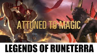 Attuned to Magic  Legends of Runeterra [upl. by Simara457]