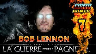 UNE NOUVELLE FORTERESSE  LOmbre De La Guerre Ep7 avec Bob Lennon [upl. by Ytsrik]