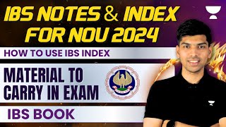 IBS Notes amp Index Nov 2024  How to use IBS Index  Exam Tips amp Materials  CA Rohit Chipper AIR 17 [upl. by Ecnahoy]