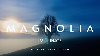 Imaginate  Magnolia feat Farisha Official Lyric Video [upl. by Luoar]