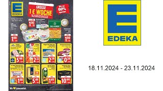 Edeka Prospekt DE  vom 1811 bis 23112024 [upl. by Hars]