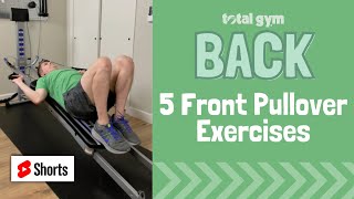 5 front pullover back exercises on the Total Gym FIT shorts totalgym [upl. by Eidnil106]