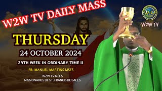 THURSDAY HOLY MASS  24 OCTOBER 2024  29TH WEEK IN ORDINARY TIME II by Fr Manuel holymass mass [upl. by Devondra]