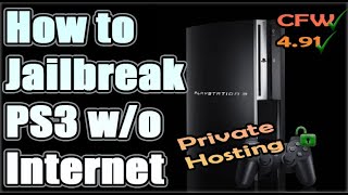 How to Jailbreak PS3 using Private Host  No internet needed  491 and below [upl. by Fontana746]