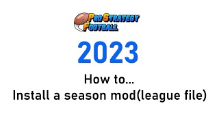 Pro Strategy Football 2023  How to install a season modleague file [upl. by Ennayk]