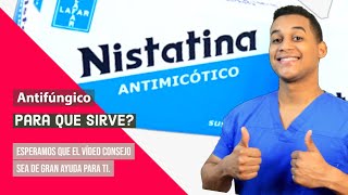 NISTATINA PARA QUE SIRVE 💊 infecciones fúngicas [upl. by Hambley]