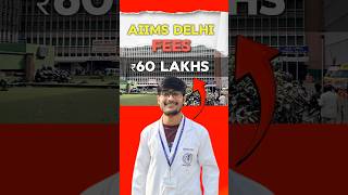 AIIMS Delhi fees is 60 lakhs💰 Actual reality aiimdelhi aiimsdelhistudents aiims [upl. by Leahcar]