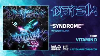 Datsik  Syndrome w Downlink [upl. by Roanna]