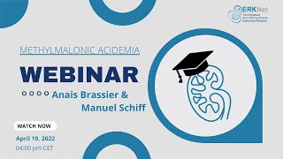 ERKNet Webinar  Methylmalonic acidemia by Anais Brassier amp Manuel Schiff [upl. by Winnifred]