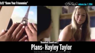 Pretty Little LiarsThrowback Soundtrack Plans Hayley Taylor 1x13 [upl. by Nnanerak]