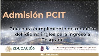 Opciones para acreditar el requisito del idioma inglés para ingreso a Posgrado en el IPN [upl. by Ahael]