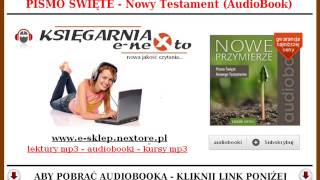 PISMO ŚWIĘTE DO SŁUCHANIA AudioBook MP3  Nowy Testament Nowe Przymierze [upl. by Ajnek]