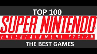 TOP 100 Super Nintendo Games [upl. by Ymeraj247]