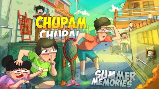 CHUPAM CHUPAI  Summer Memories [upl. by Beverlie]