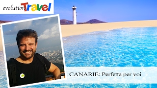 Vacanze alle Canarie Come Scegliere lIsola Perfetta  Evolution Travel [upl. by Ainoval224]